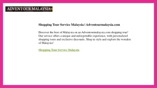 Shopping Tour Service Malaysia  Adventourmalaysia.com