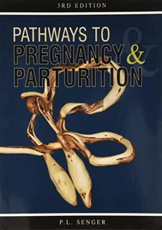 DOWNLOAD/PDF Pathways to Pregnancy and Parturition