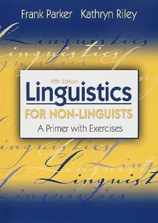 get [PDF] Download Linguistics for Non-Linguists: A Primer with Exercises