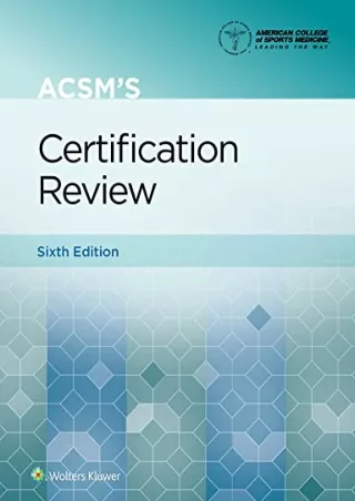 [PDF READ ONLINE] ACSM's Certification Review (American College of Sports Medicine)