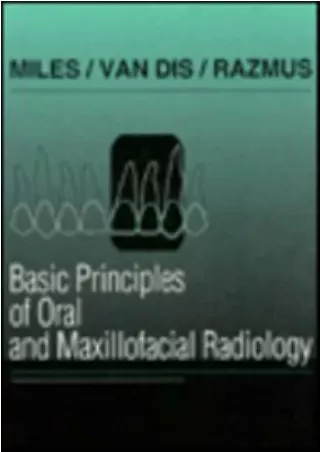 $PDF$/READ/DOWNLOAD Basic Principles of Oral and Maxillofacial Radiology