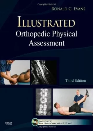 [PDF READ ONLINE] Illustrated Orthopedic Physical Assessment