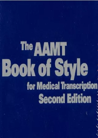 PDF_ The AAMT Book of Style for Medical Transcription, Second Edition