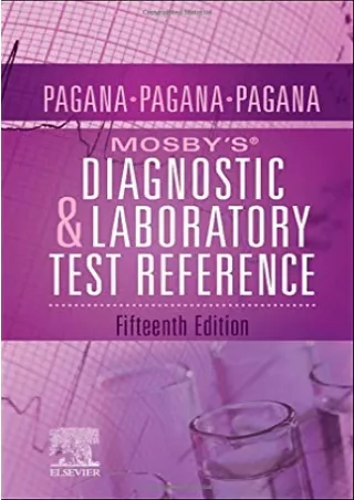 [PDF READ ONLINE] Mosby’s® Diagnostic and Laboratory Test Reference