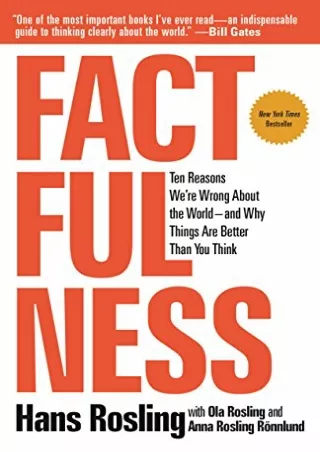 $PDF$/READ/DOWNLOAD Factfulness: Ten Reasons We're Wrong about the World--And Why Things Are