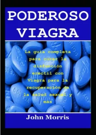 $PDF$/READ/DOWNLOAD PODEROSO VIAGRA: La guía completa para curar la disfunción eréctil con Viagra