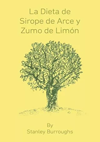 DOWNLOAD/PDF La Dieta de Sirope de Arce y Zumo de Limon (The Master Cleanser, Spanish