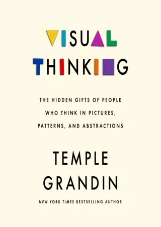 [PDF READ ONLINE] Visual Thinking: The Hidden Gifts of People Who Think in Pictures, Patterns,
