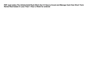 PDF read online The Airbnb Gold Rush Ditch the 9 5 How to Invest and Manage Cash