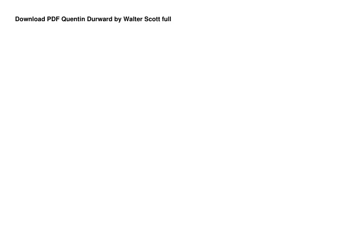 download pdf quentin durward by walter scott full