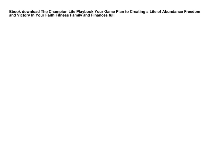 ebook download the champion life playbook your