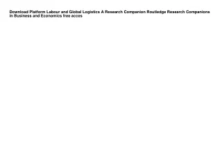 Download Platform Labour and Global Logistics A Research Companion Routledge Res
