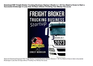 Download PDF Freight Broker Trucking Business Startup 3 Books in 1 All You Need