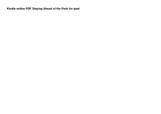 Kindle online PDF Staying Ahead of the Pack for ipad