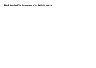 Ebook download The Entrepreneur s Tax Guide for android