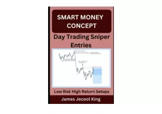 Download PDF Smart Money Concept Day Trading Sniper Entries Low Risk High Return
