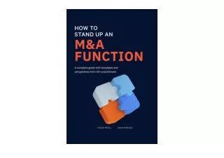 Kindle online PDF How to Stand Up an M A Function A Complete Guide With Template
