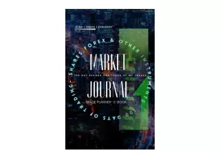 Download MARKET JOURNAL TRADE PLANNER 100 day record and track of my trades unli