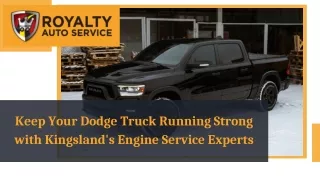 Keep Your Dodge Truck Running Strong with Kingsland's Engine Service Experts