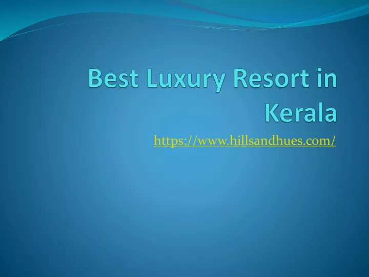 best luxury resort in kerala