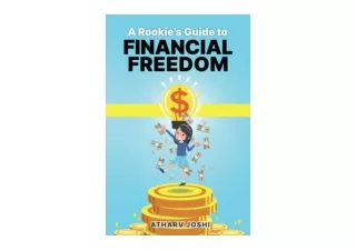 Ebook download A Rookie s Guide to Financial Freedom unlimited