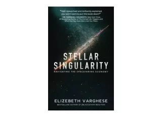 Ebook download Stellar Singularity Navigating the Spacefaring Economy unlimited