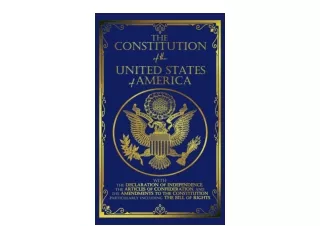 Kindle online PDF The Constitution of the United States The Declaration of Indep