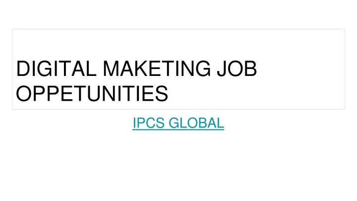 digital maketing job oppetunities