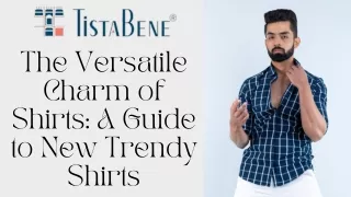 The Versatile Charm of Shirts