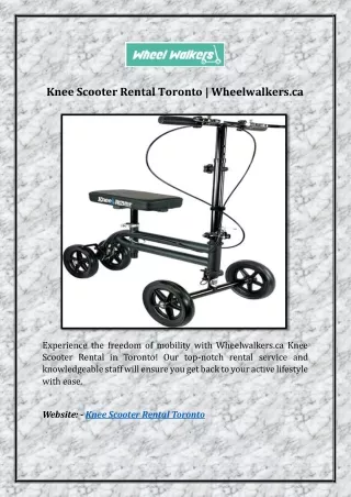 Knee Scooter Rental Toronto | Wheelwalkers