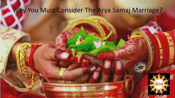 why you must consider the arya samaj marriage