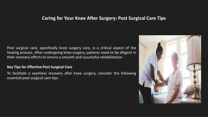 caring for your knee after surgery post surgical care tips