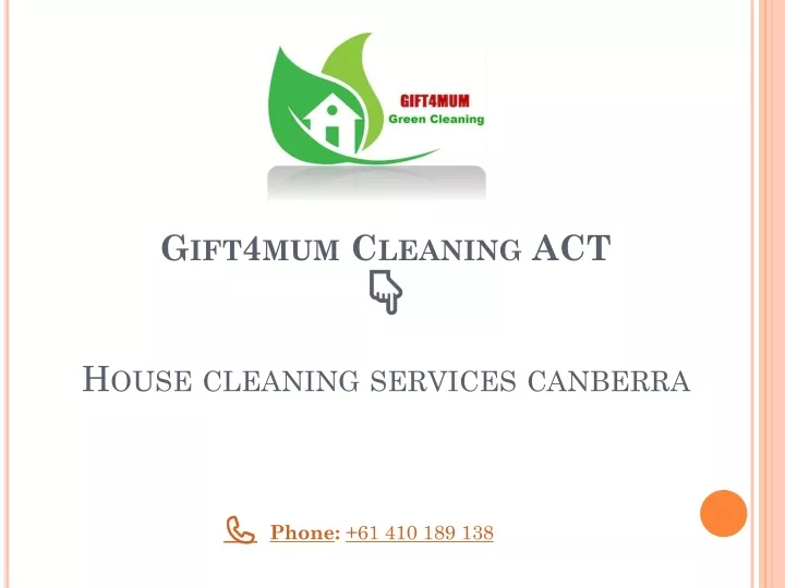 gift4mum cleaning act house cleaning services canberra