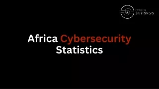 Africa Cybersecurity Statistics - Cyber Suraksa