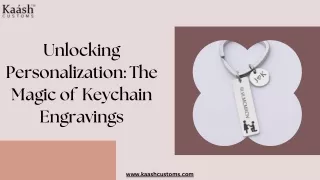 Unlocking Personalization The Magic of Keychain Engravings