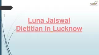 Best Dietitian In Lucknow | Nutritionist In Lucknow | Weight loss Expert - Luna