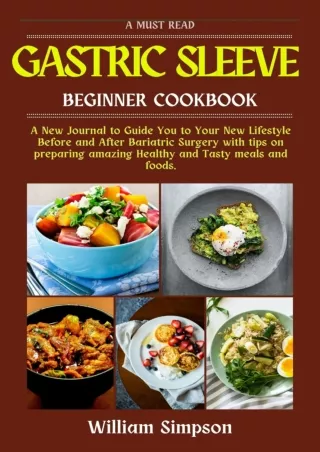 EPUB DOWNLOAD GASTRIC SLEEVE BEGINNER COOKBOOK: A New Journal to Guide You