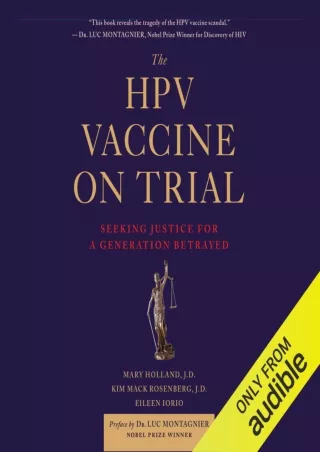 READ/DOWNLOAD The HPV Vaccine on Trial: Seeking Justice for a Generation Be