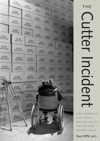EPUB DOWNLOAD The Cutter Incident: How America's First Polio Vaccine Led to