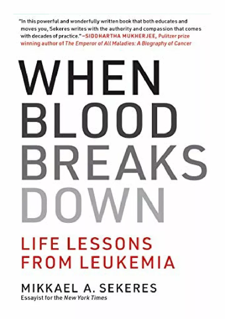 when blood breaks down life lessons from leukemia