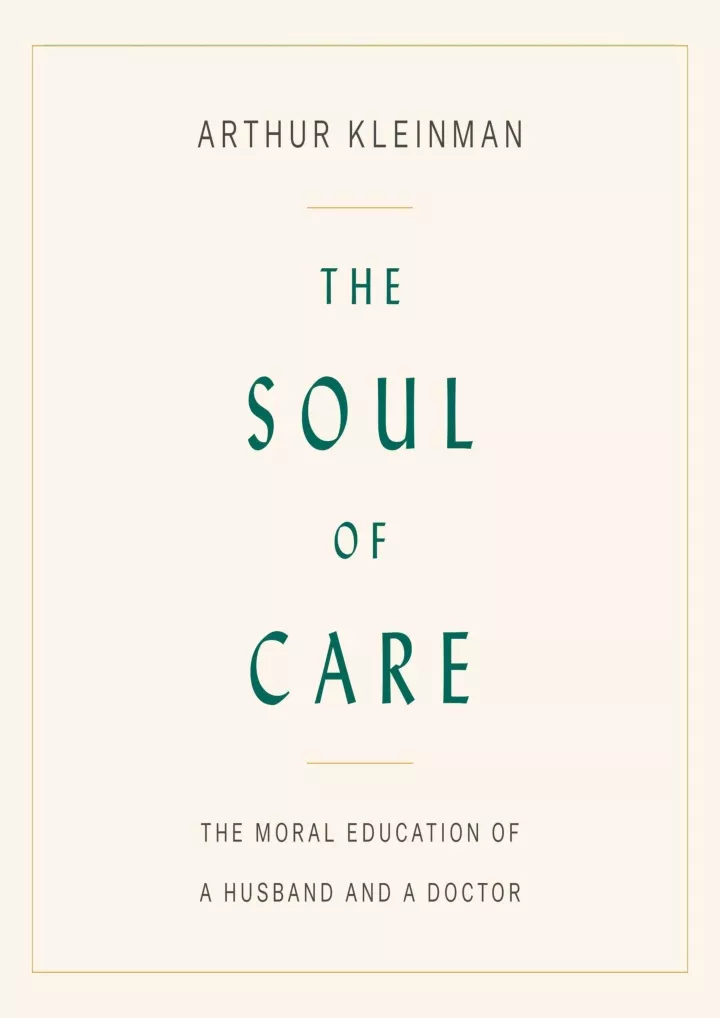 the soul of care the moral education of a husband