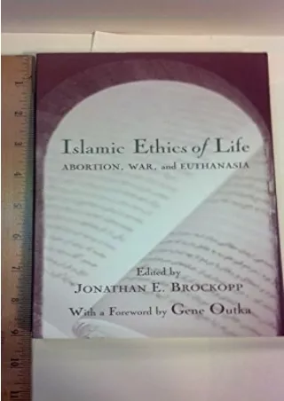 DOWNLOAD [PDF] Islamic Ethics of Life: Abortion, War, and Euthanasia (Studi