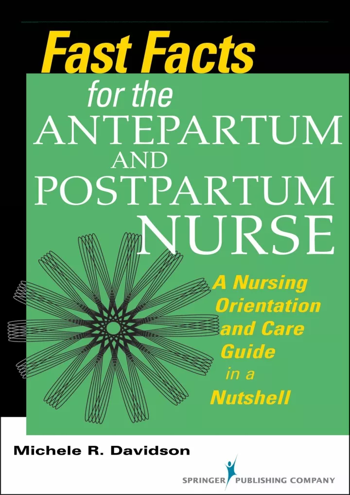 fast facts for the antepartum and postpartum