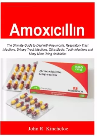 READ [PDF] AmoxlclIIln: The Ultimate Guide to Deal with Pneumonia, Respirat