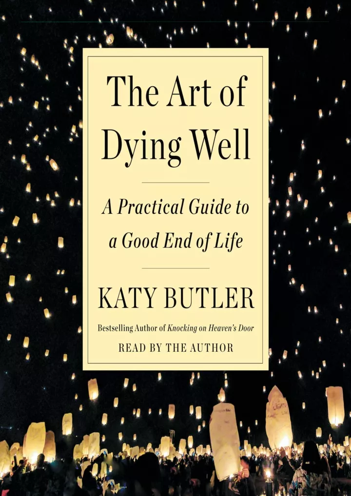 the art of dying well a practical guide to a good