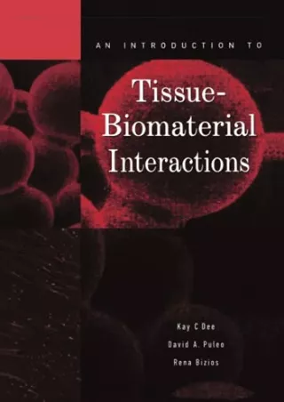 [PDF] READ] Free An Introduction to Tissue-Biomaterial Interactions epub