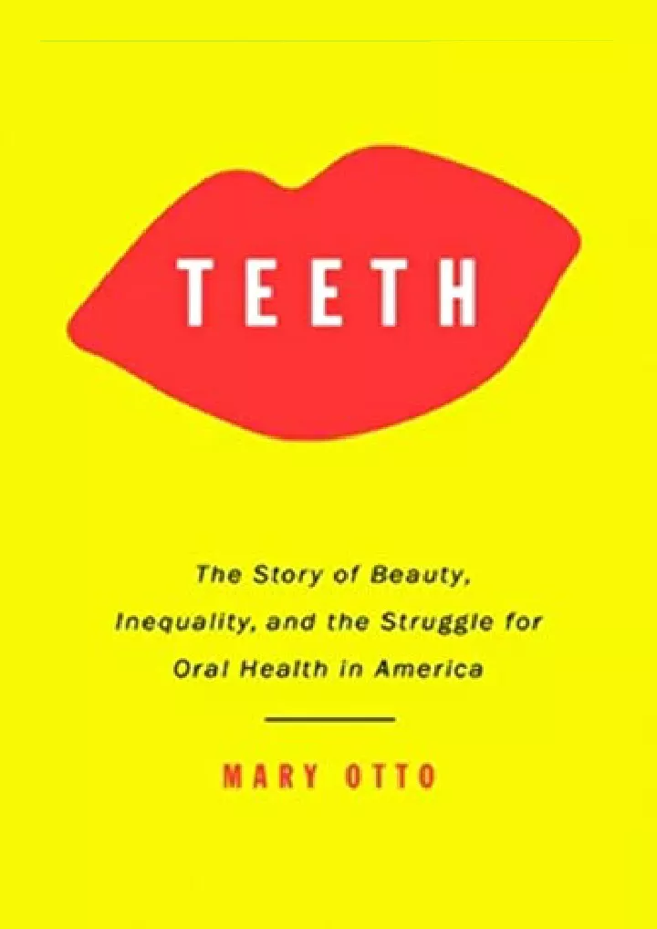 teeth the story of beauty inequality