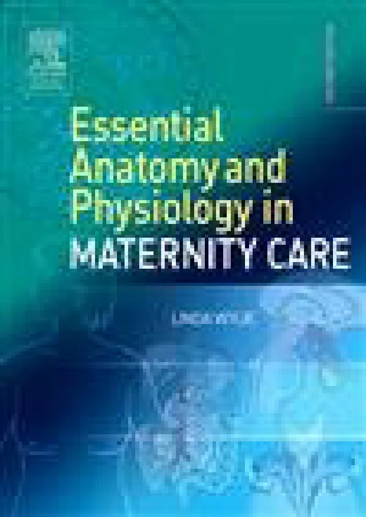 essential anatomy physiology in maternity care