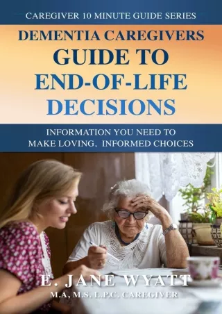 PDF/READ Dementia Caregivers: Guide to End-of-Life Decisions: Information Y