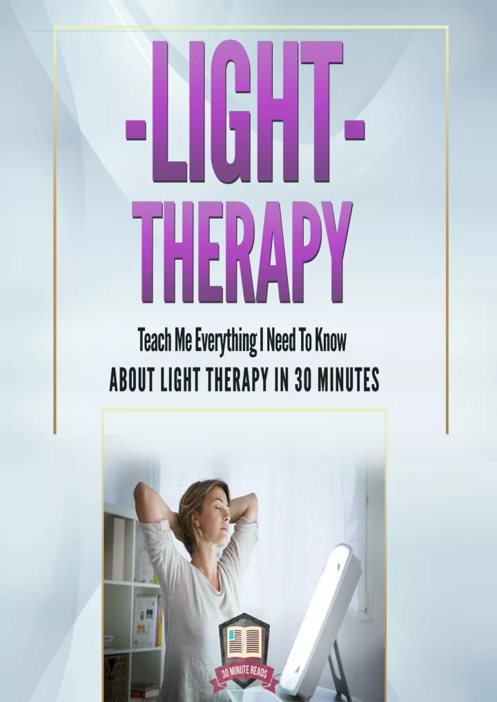 light therapy teach me everything i need to know